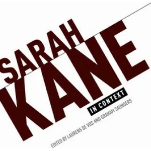 Sarah Kane in Context | Lauren de Vos, Graham Saunders (2011)