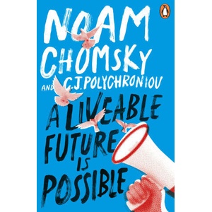 A Livable Future is Possible | Noam Chomsky (ISBN: 9781405974233)