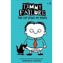 Timmy Failure: The Cat Stole My Pants Pastis StephanPaperback