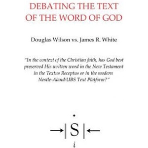 Debating the Text of the Word of God (2017)