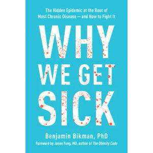 Why We Get Sick (ISBN: 9781953295774)