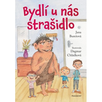 Bydlí u nás strašidlo - Jana Burešová