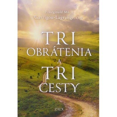 Tri obrátenia a tri cesty