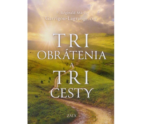 Tri obrátenia a tri cesty
