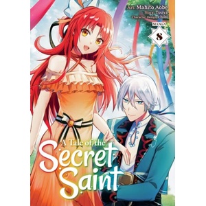 A Tale of the Secret Saint (Manga) Vol. 8 | Mahito Aobe (ISBN: 9798891608641)