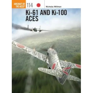 Ki-61 and Ki-100 Aces | Nicholas Millman (ISBN: 9781780962955)