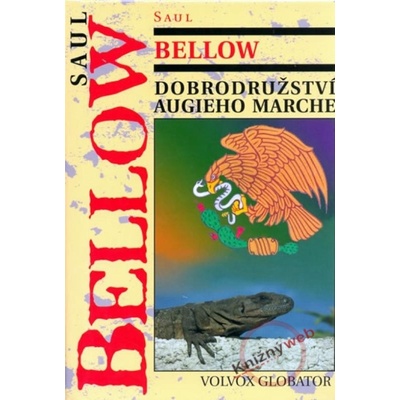 Dobrodružství Augieho Marche - Saul Bellow