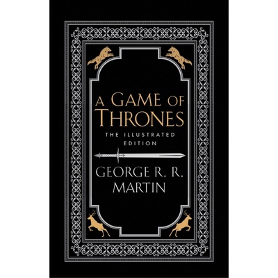 A Game of Thrones: The 20th Anniversary Illus- George R. R. Martin