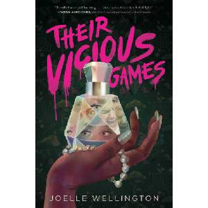 Their Vicious Games | WELLINGTON JOELLE (ISBN: 9781665922432)