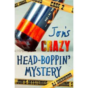 Jon's Crazy Head-Boppin' Mystery | Ashlee DIL, Aj Sherwood (ISBN: 9781691474042)