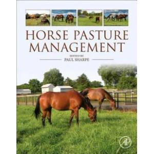 Horse Pasture Management | Paul Sharpe (ISBN: 9780128129197)