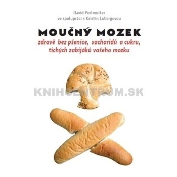 Moučný mozek - David Perlmutter