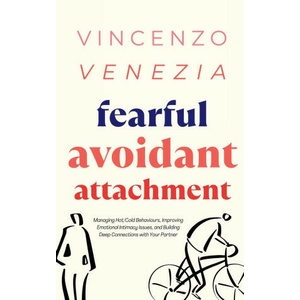 Fearful Avoidant Attachment (2023)