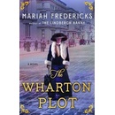 The Wharton Plot - Fredericks Mariah