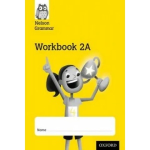 Nelson Grammar Workbook 2A Year 2/P3 Pack of 10 | Wendy Wren (ISBN: 9781408523964)