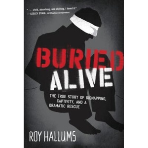 Buried Alive | Roy Hallums (ISBN: 9781595555489)