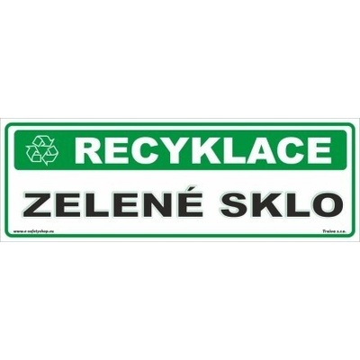 Traiva s.r.o Recyklace Zelené sklo Verze: Samolepka papírová 290 x 100 mm tl. 0,1 mm - Kód: 17428