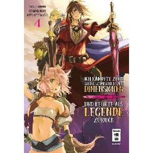 Ich kämpfte zehn Jahre zwischen den Dimensionen und kehrte als Legende zurück 04 | Abeno Chaco, Tennoji Kitsune, Tabea Kamada (ISBN: 9783770442942)