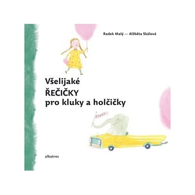 Všelijaké řečičky pro kluky a holčičky Radek Malý