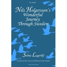 Nils Holgersson's Wonderful Journey through Sweden, The Complete Volume - Lagerlf Selma