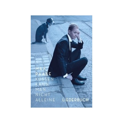 Max Raabe - Kussen Kann Man Nicht Alleine