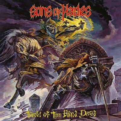 Sons Of Hades - Tombs Of The Blind Dead LP