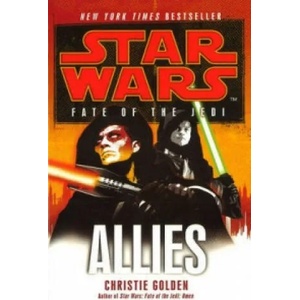Star Wars: Fate of the Jedi - Allies | Christie Golden (2011)