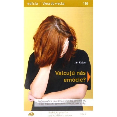 Valcujú nás emócie? - Ján Kulan