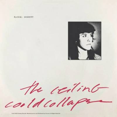 The Ceiling Could Collapse - Rachel Bobbitt CD