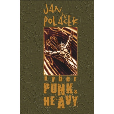 Kyberpunk & Heavy - Jan Poláček