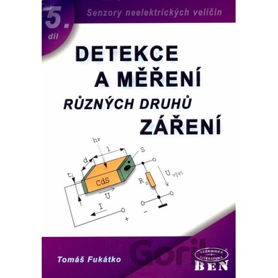 Detekce a měření různých druhů záření - Tomáš Fukátko