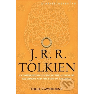A Brief Guide to J.R.R. Tolkien - Nigel Cawthorne