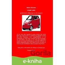 Champ libre - Matteo Difumato