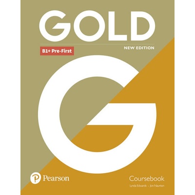 Gold B1+ Pre-First 2018 Coursebook