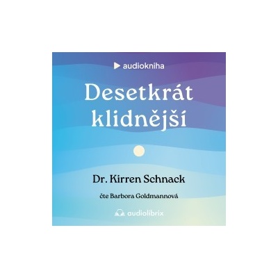 Desetkrát klidnější