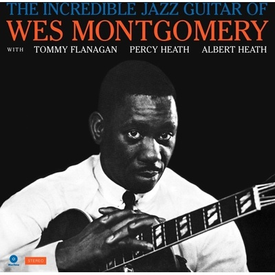 The Incredible Jazz Guitar Of Wes Montgomery Wes Montgomery