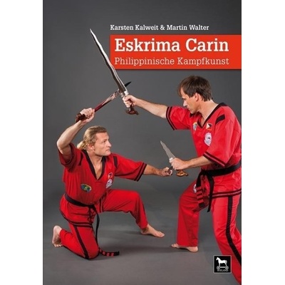 Eskrima Carin - Kalweit, Karsten