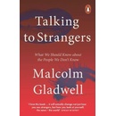 Talking to Strangers : What We Should Know about the People We Don´t Know