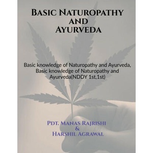 Basic Naturopathy and Ayurveda | Manas Rajrishi (ISBN: 9781638321033)