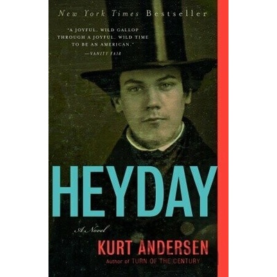 Heyday - Kurt Andersen