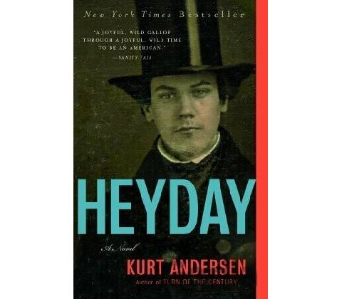 Heyday - Kurt Andersen