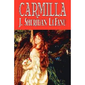 Carmilla | Le Fanu, J. , Sheridan (ISBN: 9781598182828)