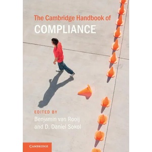 Cambridge Handbook of Compliance | Benjamin van Rooij, D. Daniel Sokol (ISBN: 9781009280129)