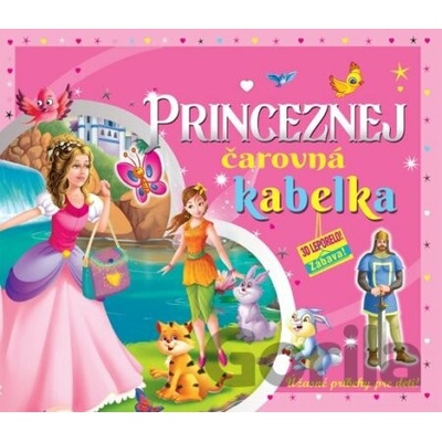 Princeznej čarovná kabelka (3D leporelo) - Foni book