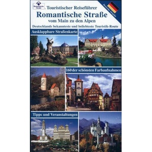 Romantische Strasse vom Main zu den Alpen | Wolfgang Kootz, Willi Sauer (ISBN: 9783940391247)