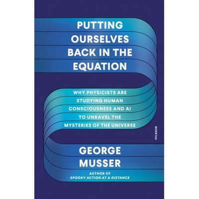 Putting Ourselves Back in the Equation | Musser, George