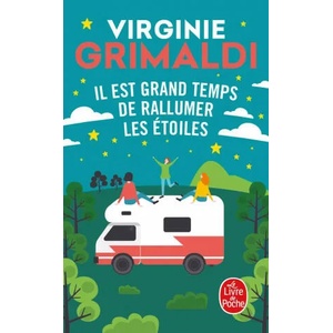 Il est grand temps de rallumer les étoiles | Virginie Grimaldi (0000)