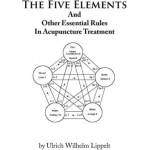 AuthorHouse Five Elements And Other Essential Rules In Acupuncture Treatment | Ulrich Wilhelm Lippelt - enbook - 49,76 лв