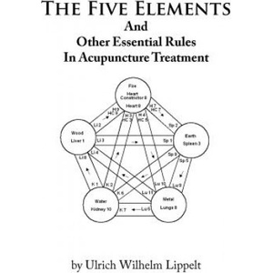 AuthorHouse Five Elements And Other Essential Rules In Acupuncture Treatment | Ulrich Wilhelm Lippelt - enbook - 49,83 лв