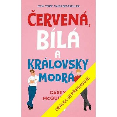 Červená, bílá a královsky modrá
